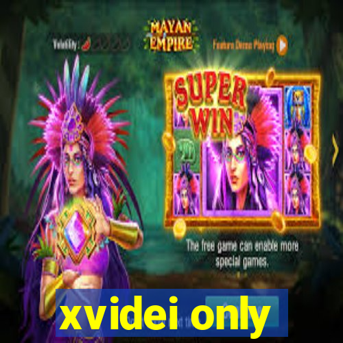 xvidei only